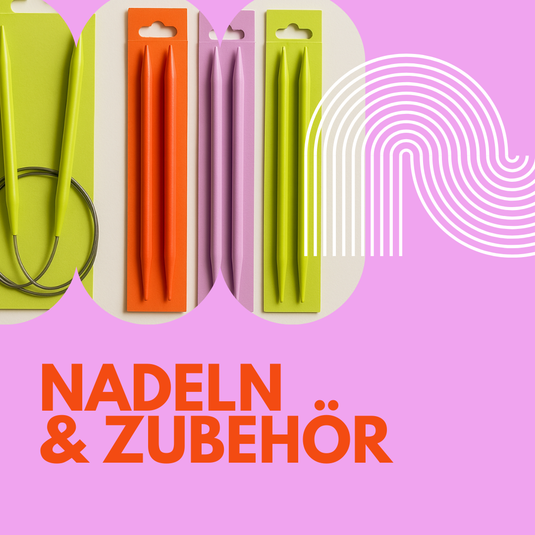 Nadeln & Zubehör
